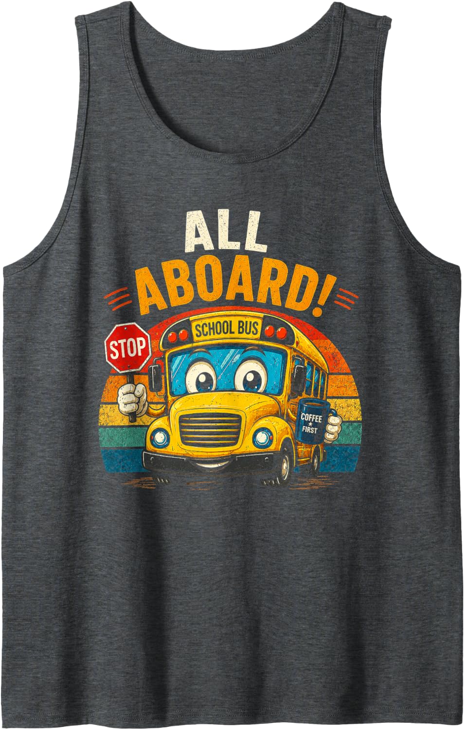 Back to School All Aboard School Bus Driver Sleeveless Tank Top - Dark Heather Grey