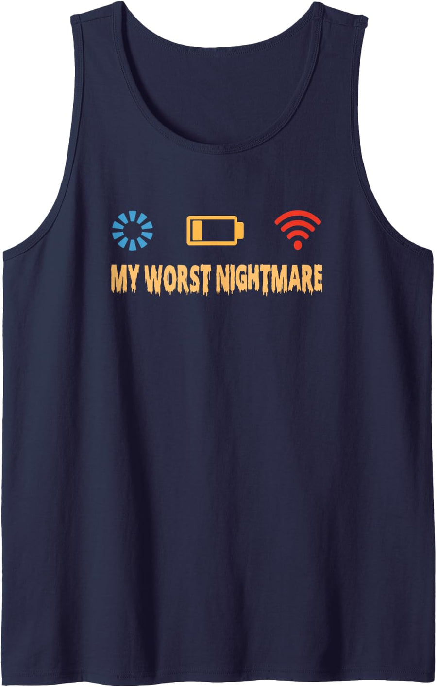 My Worst Nightmare Funny Gifts for Gamers Men Women Boys Sleeveless Tank Top - Navy Blue