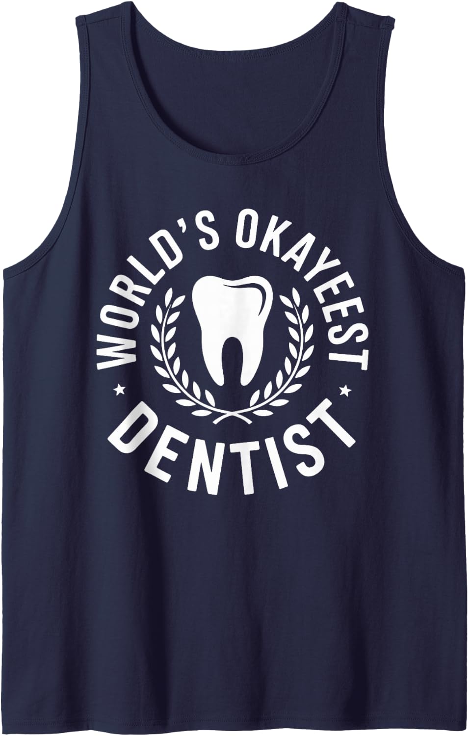 World's Okayest Dentist Sleeveless Tank Top - Navy Blue