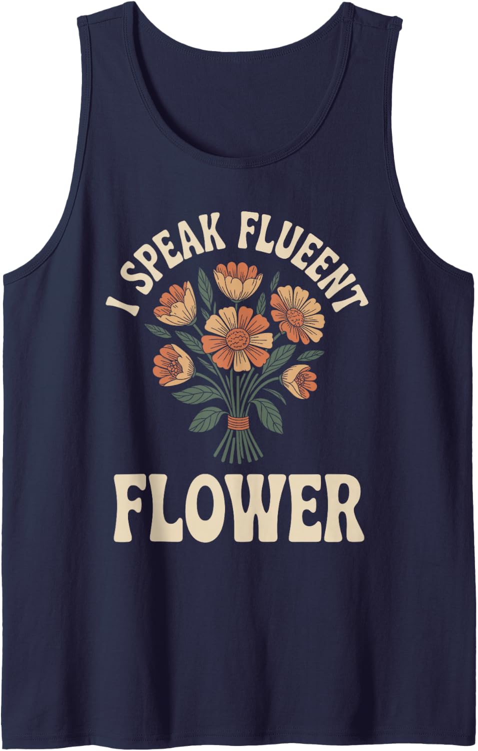 I Speak Fluent Flower Floral Designer Funny Florist Sleeveless Tank Top - Navy Blue