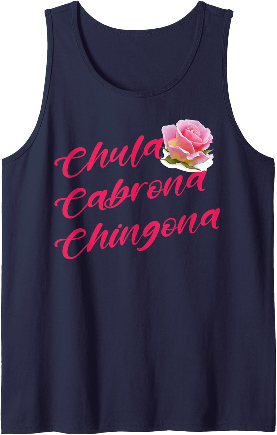 Chula Cabrona Chingona Spanish Quotes Hispanic Latina Womens Sleeveless Tank Top - Navy Blue