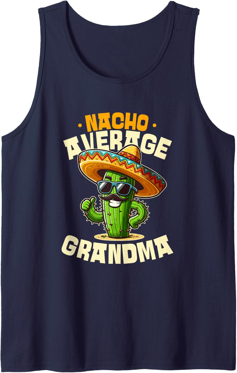 Nacho Average Grandma Mexican Fiesta Cinco De Mayo Sleeveless Tank Top - Navy Blue