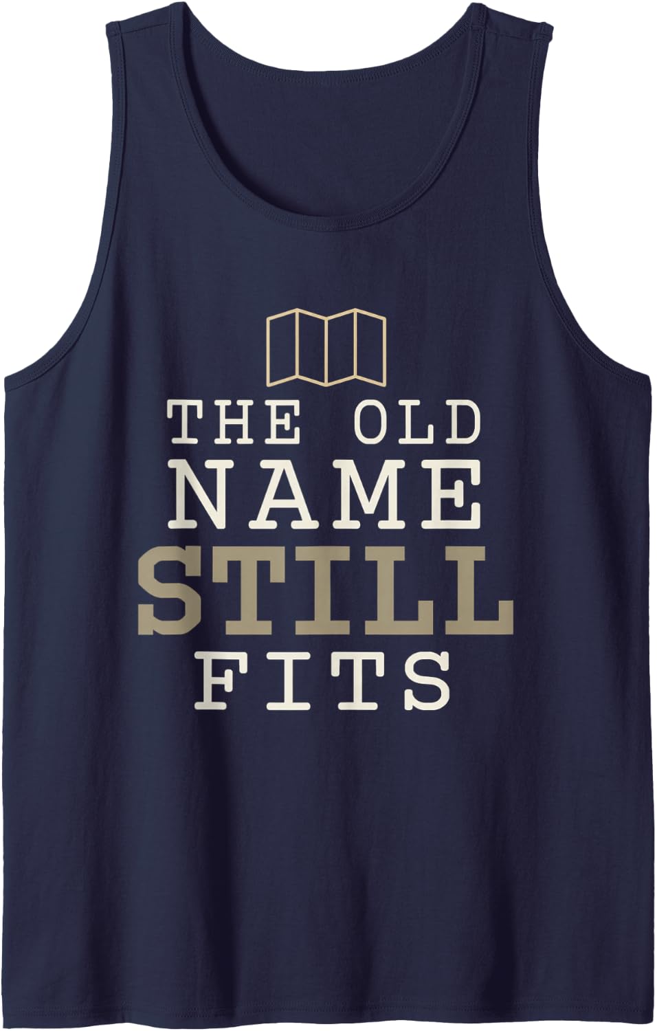 The Old Name Still Fits Funny Geography Map Humor Sleeveless Tank Top - Navy Blue