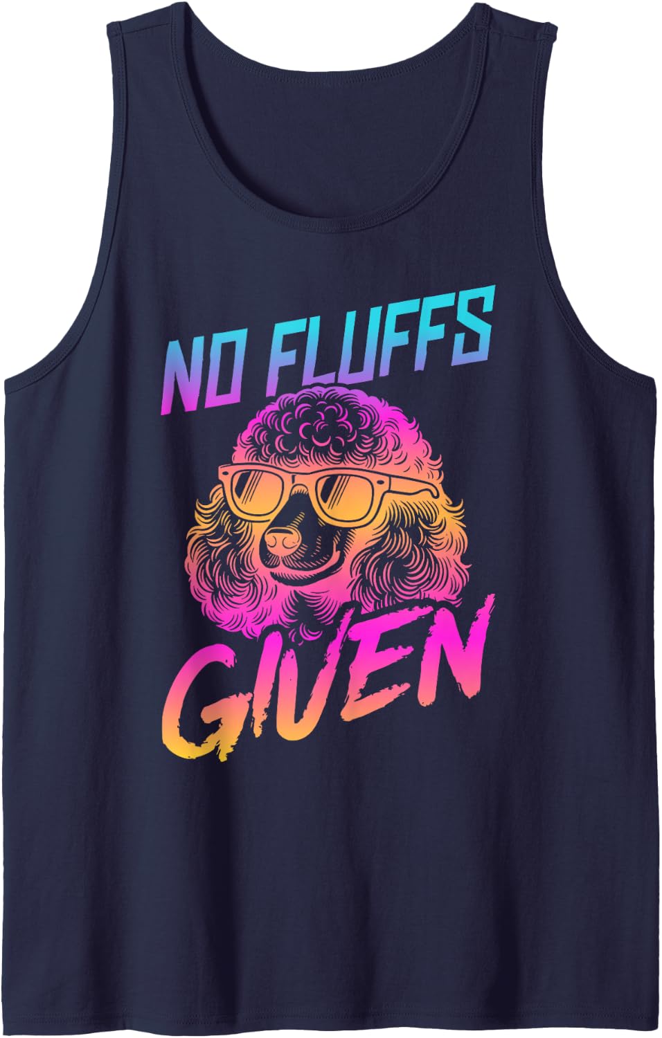 Poodle No Fluffs Funny Gifts Tank Top - Navy Blue