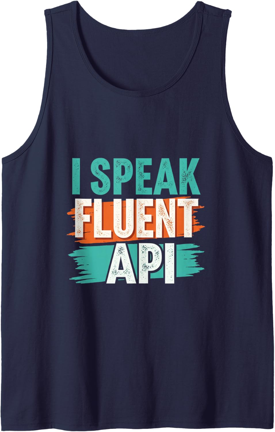 I Speak Fluent API for Programmer and Coders Sleeveless Tank Top - Navy Blue
