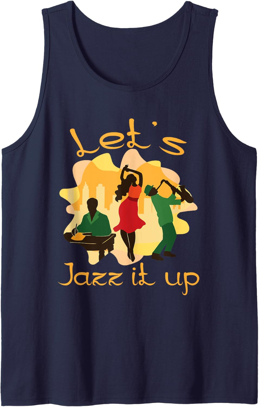 Let's Jazz It Up Funny Jazz Dance Teacher Music Costume Tank Top - Navy Blue