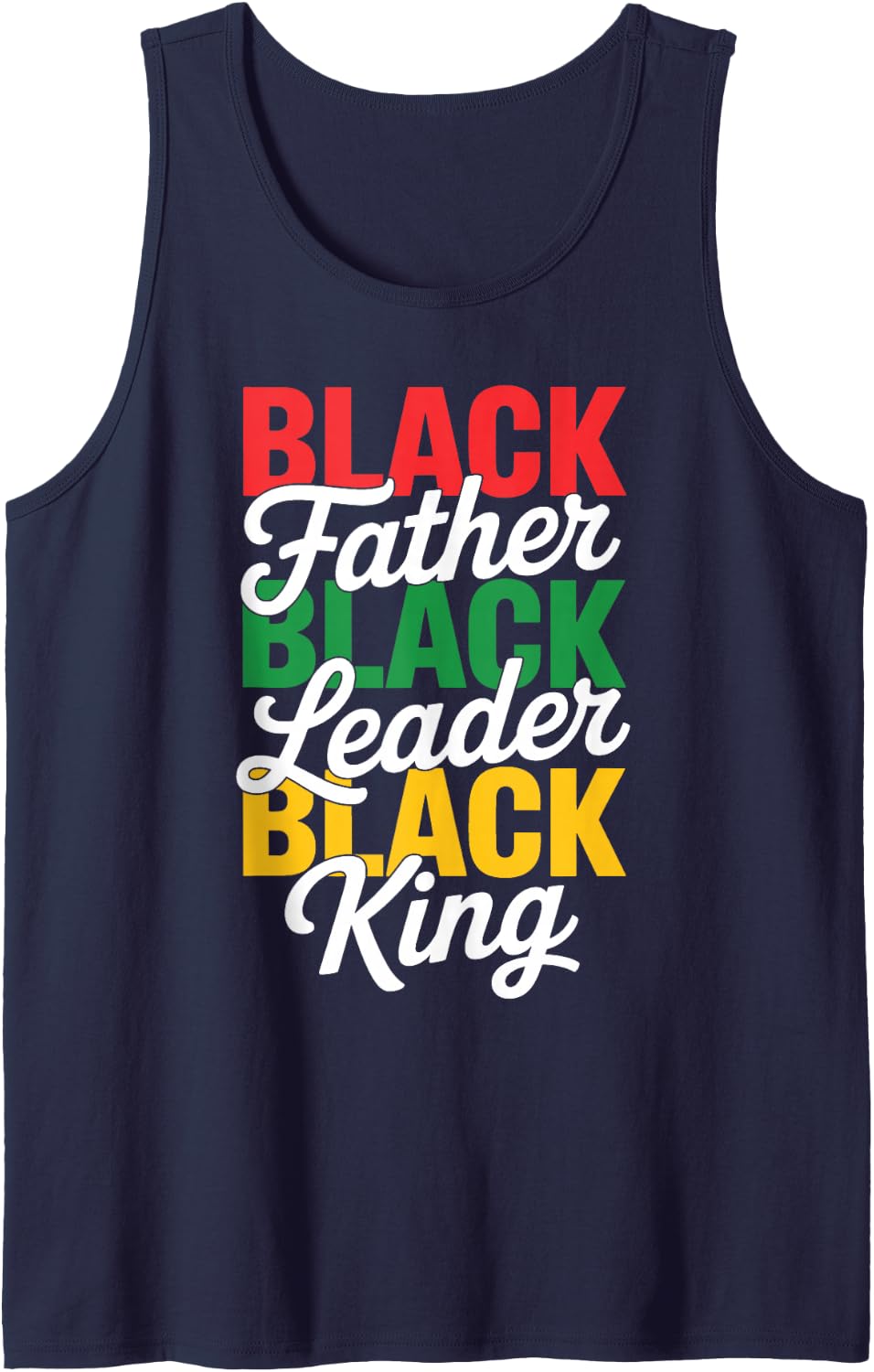 Black Father Leader King Juneteenth Black History Month Sleeveless Tank Top - Navy Blue
