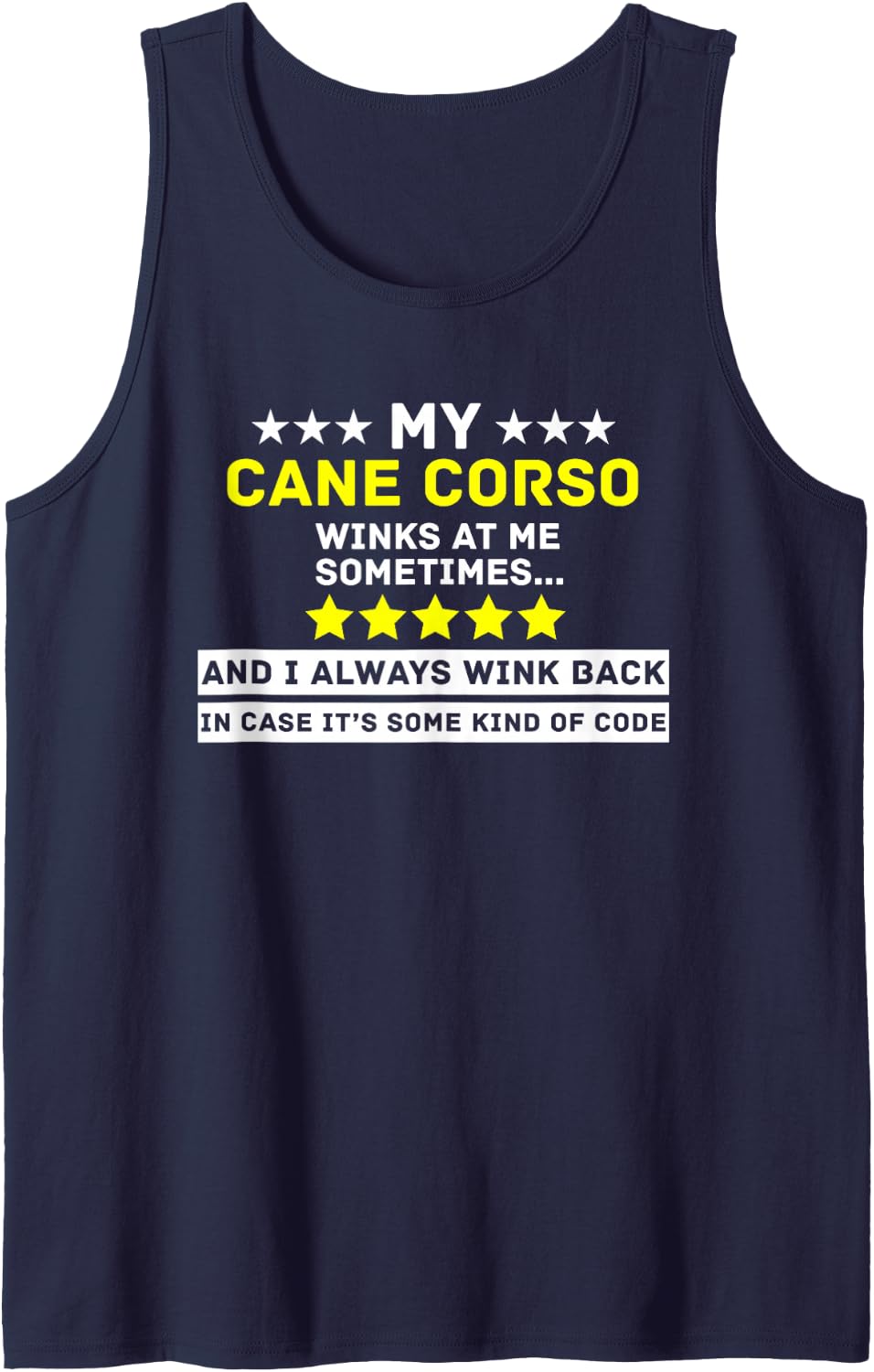 My Cane Corso Winks At Me Sometimes Sleeveless Tank Top - Navy Blue