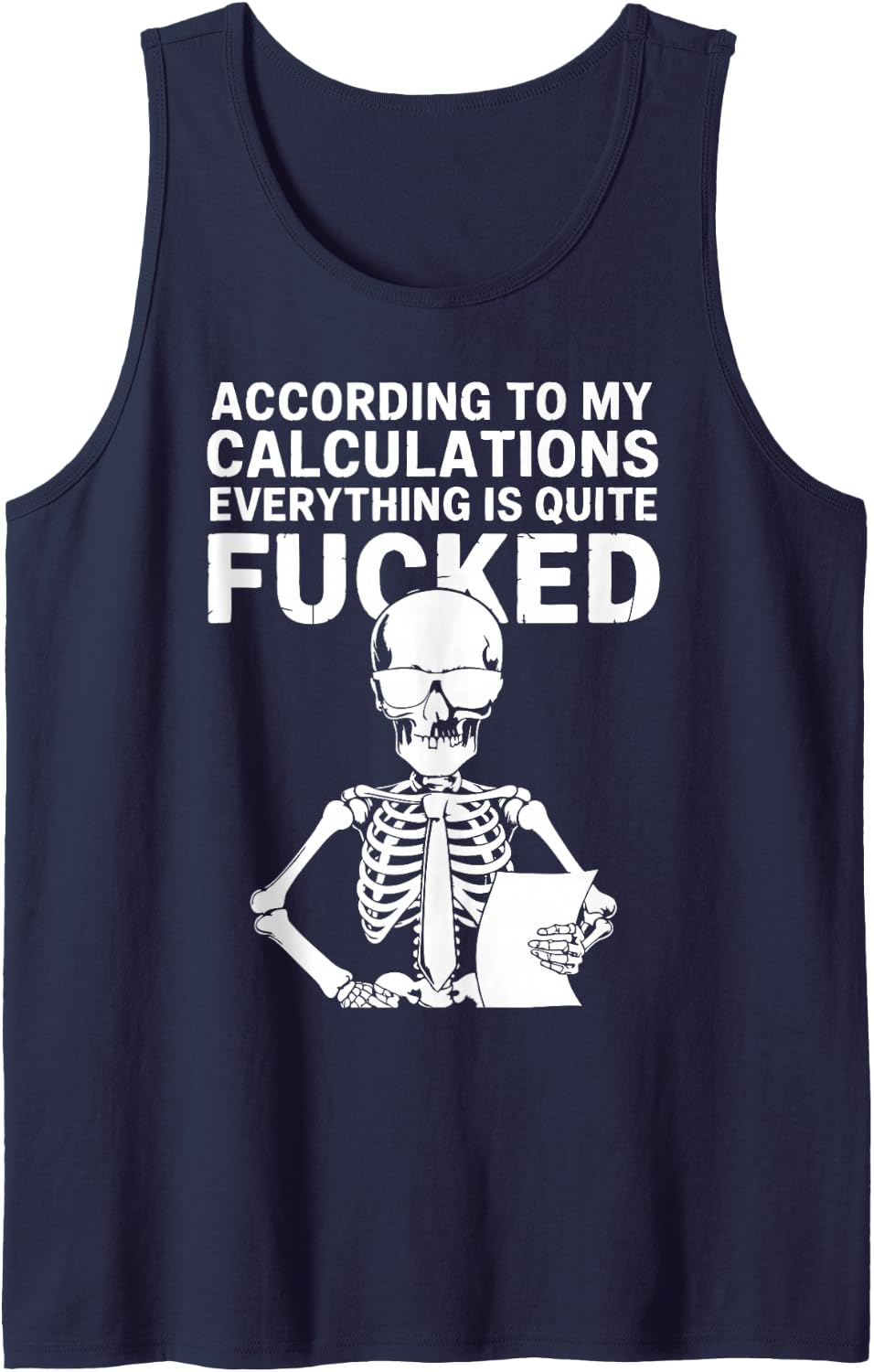 According to My Calculations Everything is Broken Humor Tank Top - Navy Blue