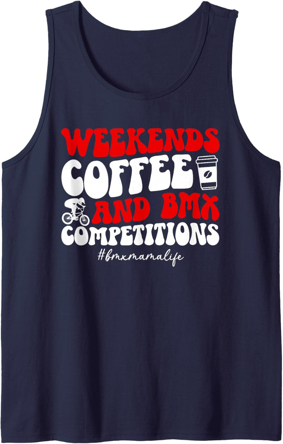 BMX Mama Life BMX Mom of A BMX Rider Mom BMX Mother Sleeveless Tank Top - Navy Blue