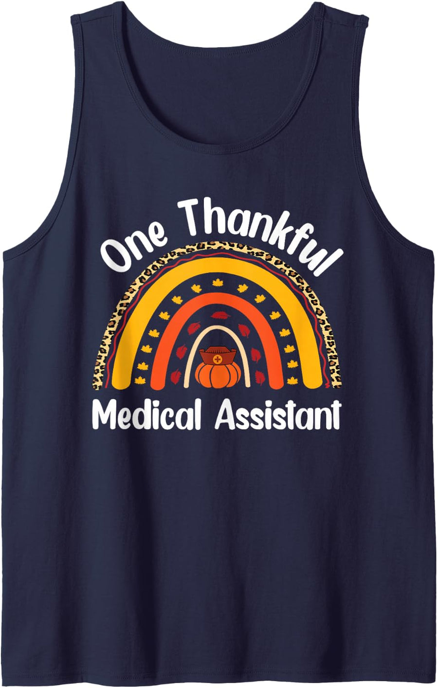 One Thankful Medical Assistant Rainbow Fall Thanksgiving Sleeveless Tank Top - Navy Blue