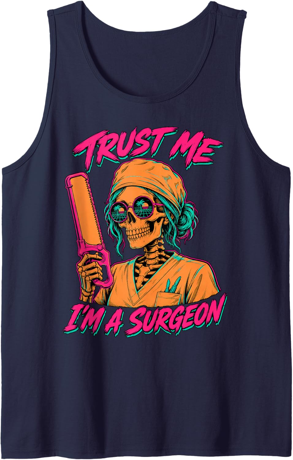 I'm A Surgeon Skeleton Surgery Medical Humor Sleeveless Tank Top - Navy Blue