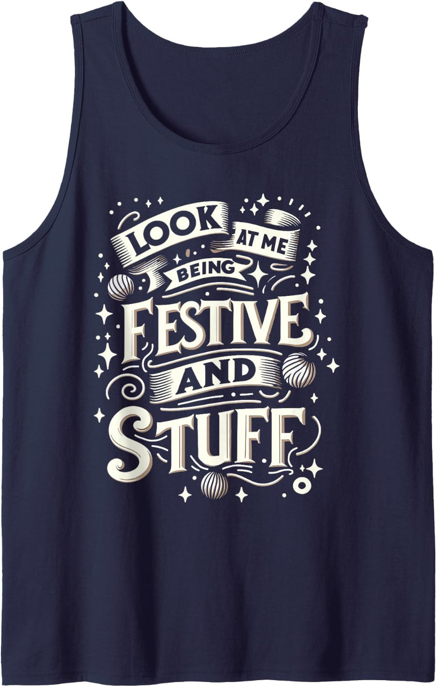Festivity Look At Me Being Festive and Stuff Celebrate Party Sleeveless Tank Top - Navy Blue