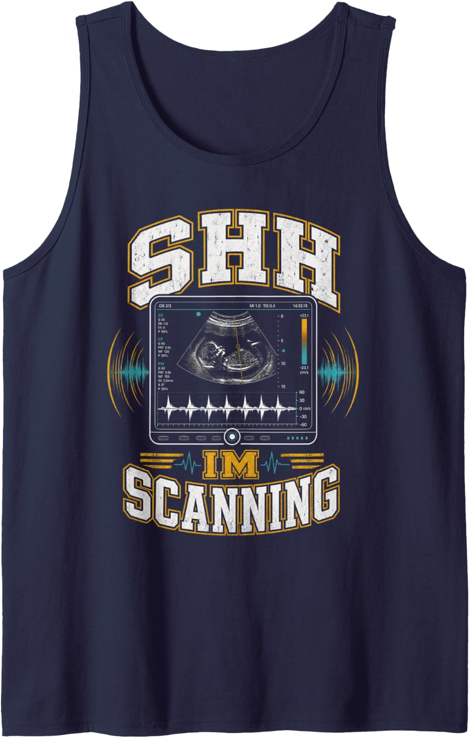 Shh Im Scanning Ultrasound Sonographer Tech Sleeveless Tank Top - Navy Blue
