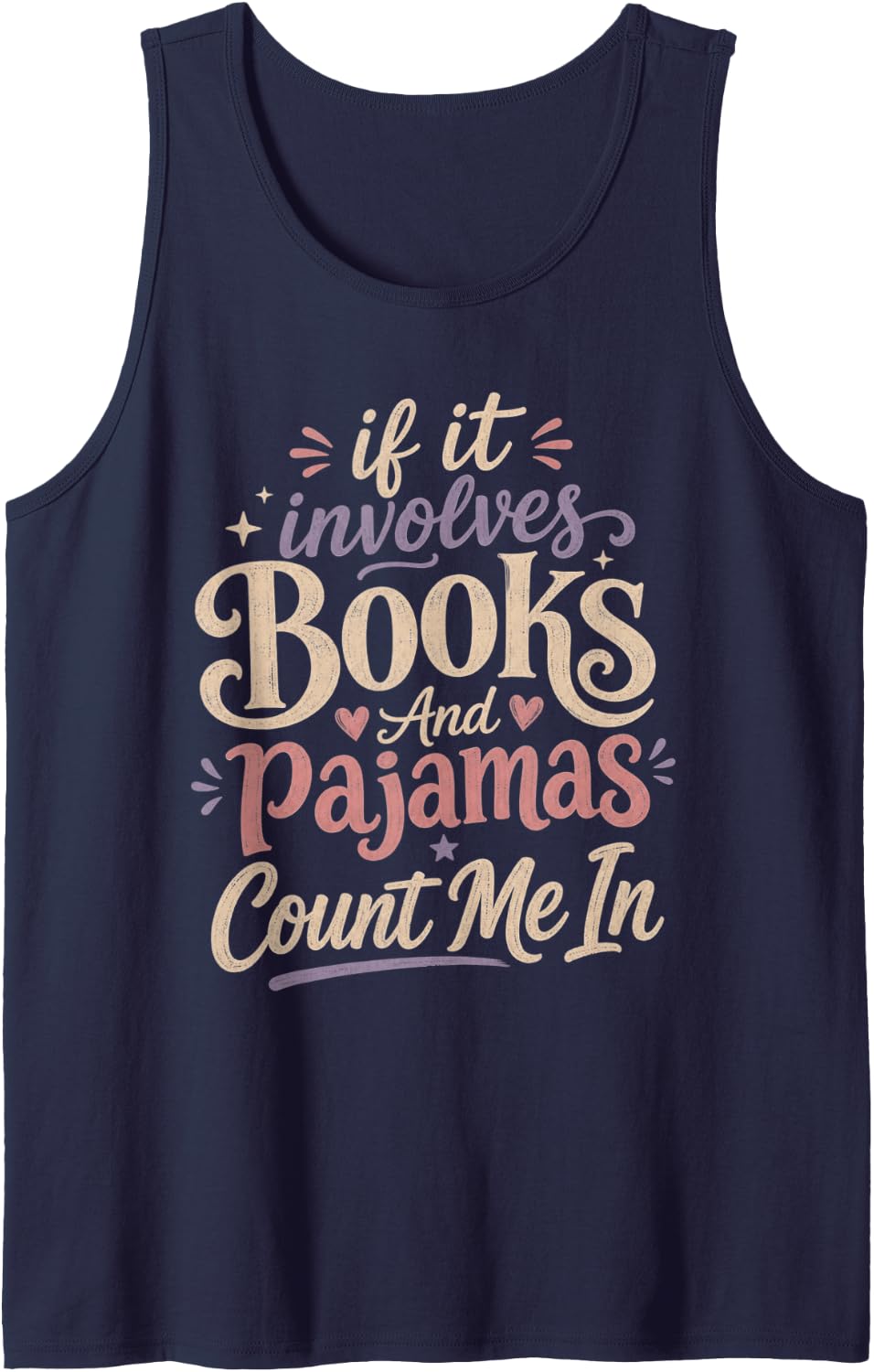 Books and Pajamas Count Me in Reading Introvert Sleeveless Tank Top - Navy Blue