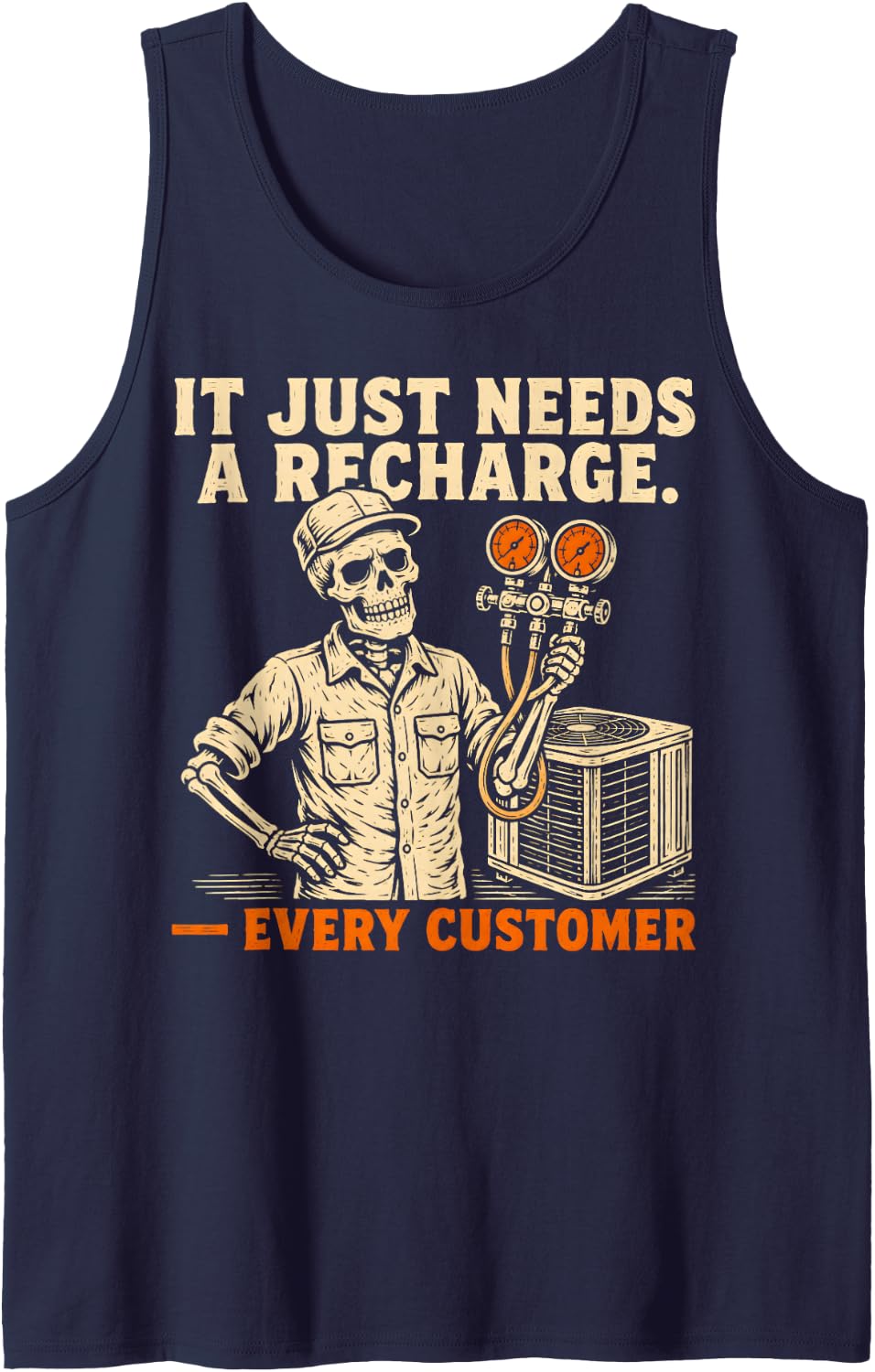 HVAC Tech It Just Needs A Recharge Every Customer Skeleton Tank Top - Navy Blue