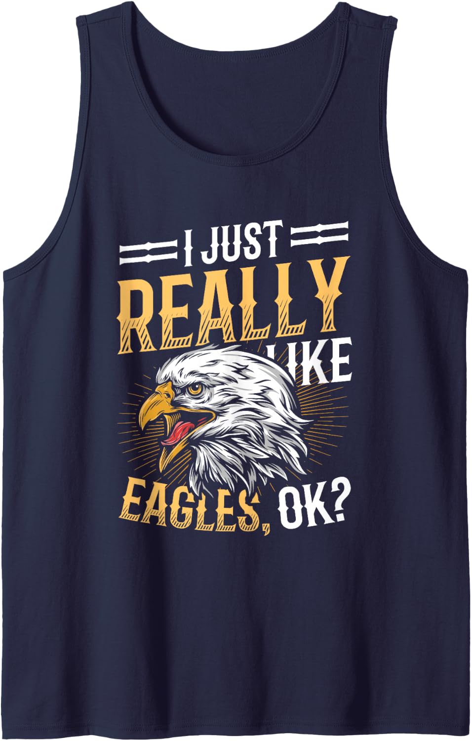 I Just Really Like Eagle American Bald Eagle Tank Top - Navy Blue