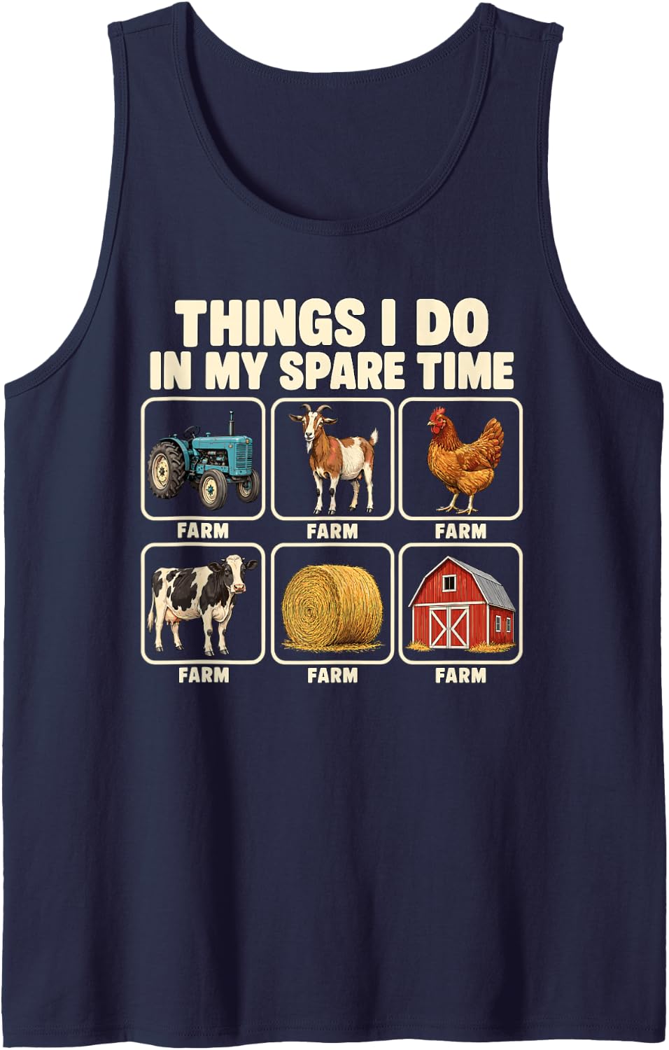 Things I Do in My Spare Time Farm Life Humor Sleeveless Tank Top - Navy Blue
