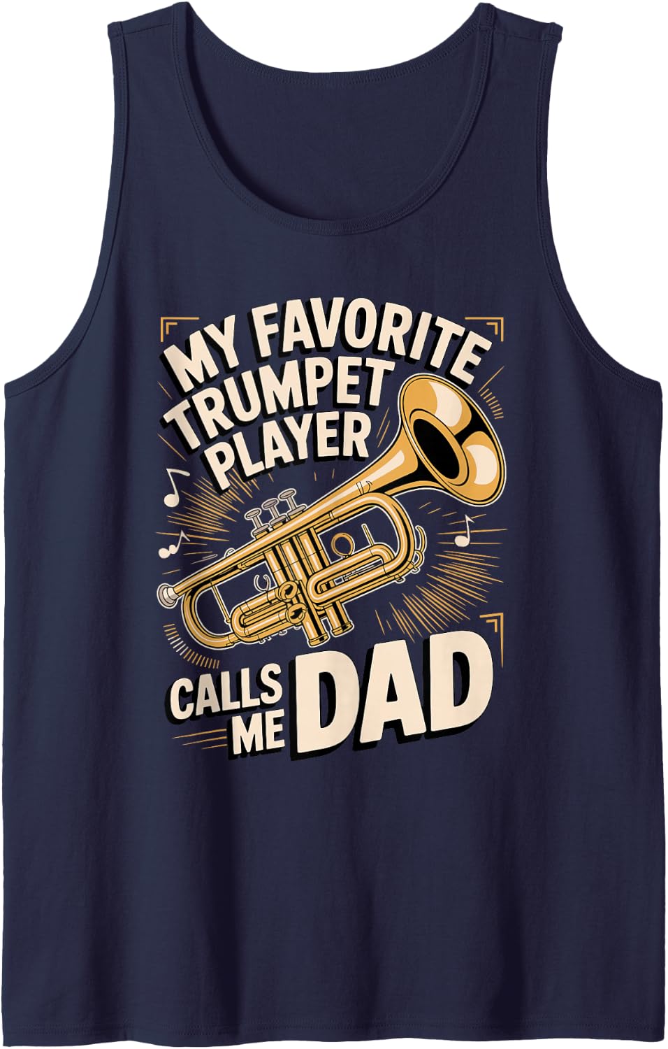 My Favorite Trumpet Player Calls Me Dad Band Parent Sleeveless Tank Top - Navy Blue