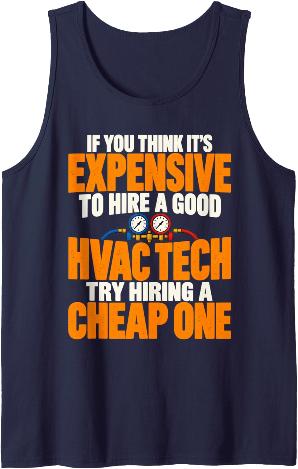 Good HVAC Tech Try Hiring Sleeveless Tank Top - Navy Blue