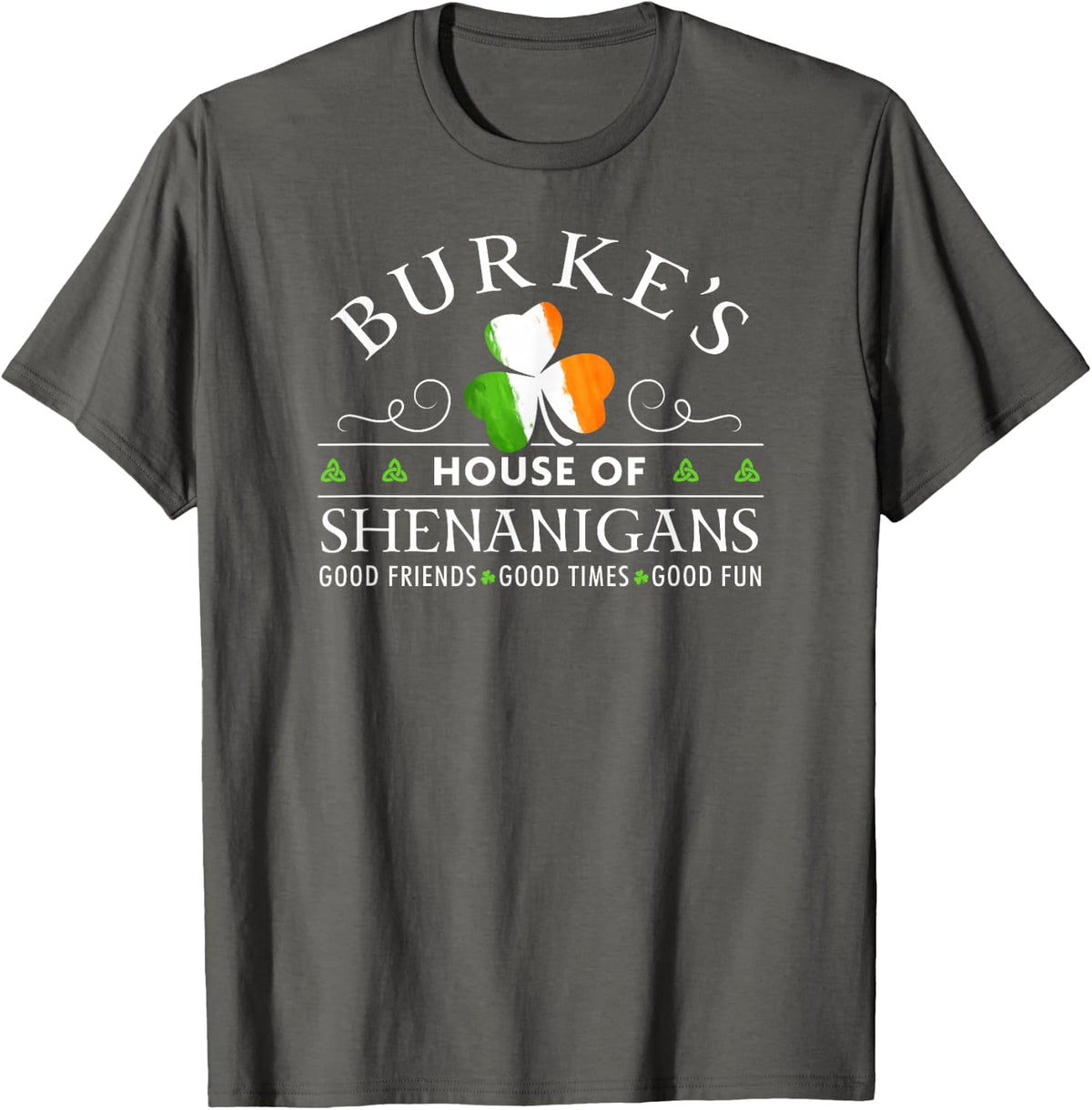 Burke Shirt House of Shenanigans St Patricks Day T-Shirt T-Shirt - Asphalt Grey