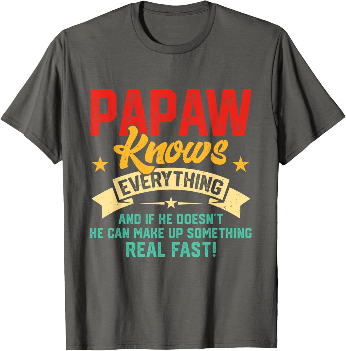 Vintage Papaw Knows Everything Men Funny Father's Day T-Shirt - Asphalt Grey
