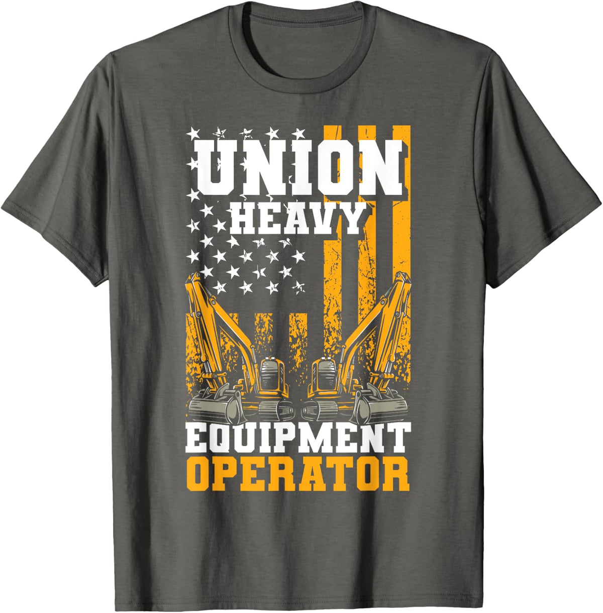 Excavator Operator Union Heavy Equipment Operator T-Shirt - Asphalt Grey