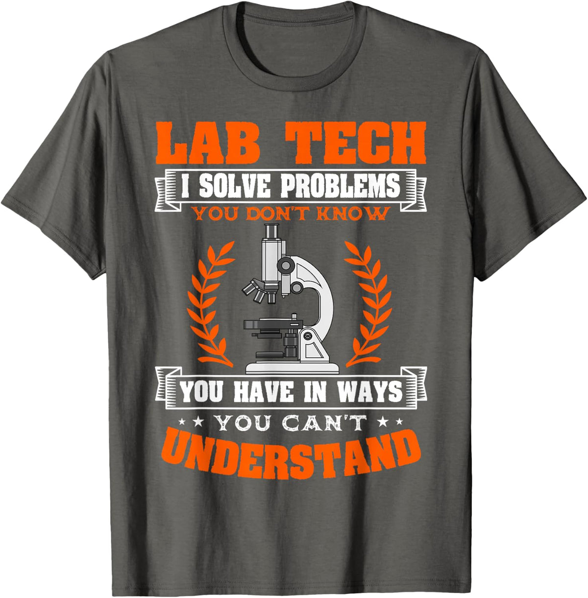 Lab Technician Medical Scientists Laboratory Assistant T-Shirt - Asphalt Grey