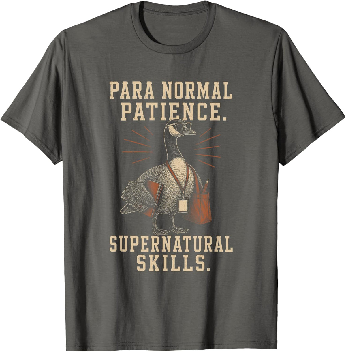 para Normal Patience Supernatural Skills Paraprofessional T-Shirt - Asphalt Grey