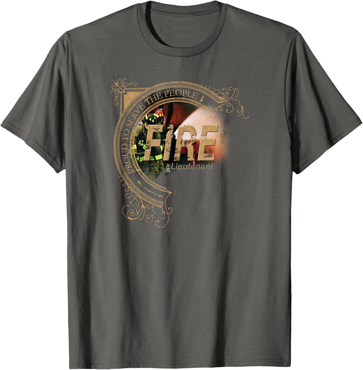 Firefighter Lieutenant TShirt Fire Proud to Serve the People - Asphalt Grey