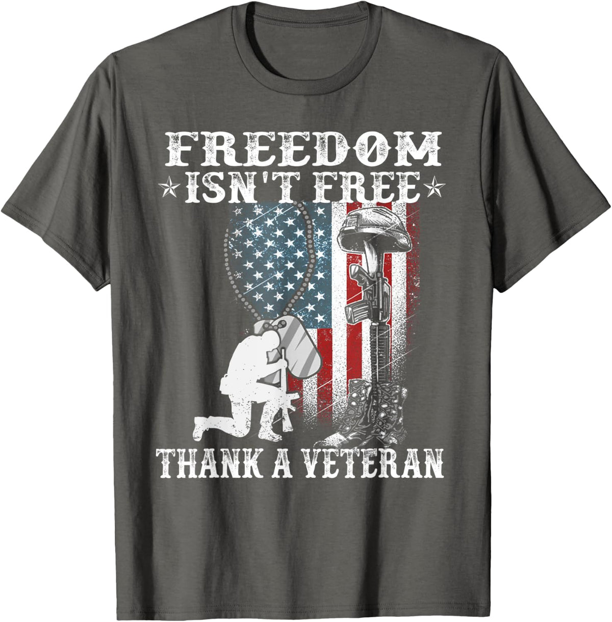 Military Support Freedom Isn't Free Thank a Veteran T-Shirt - Asphalt Grey