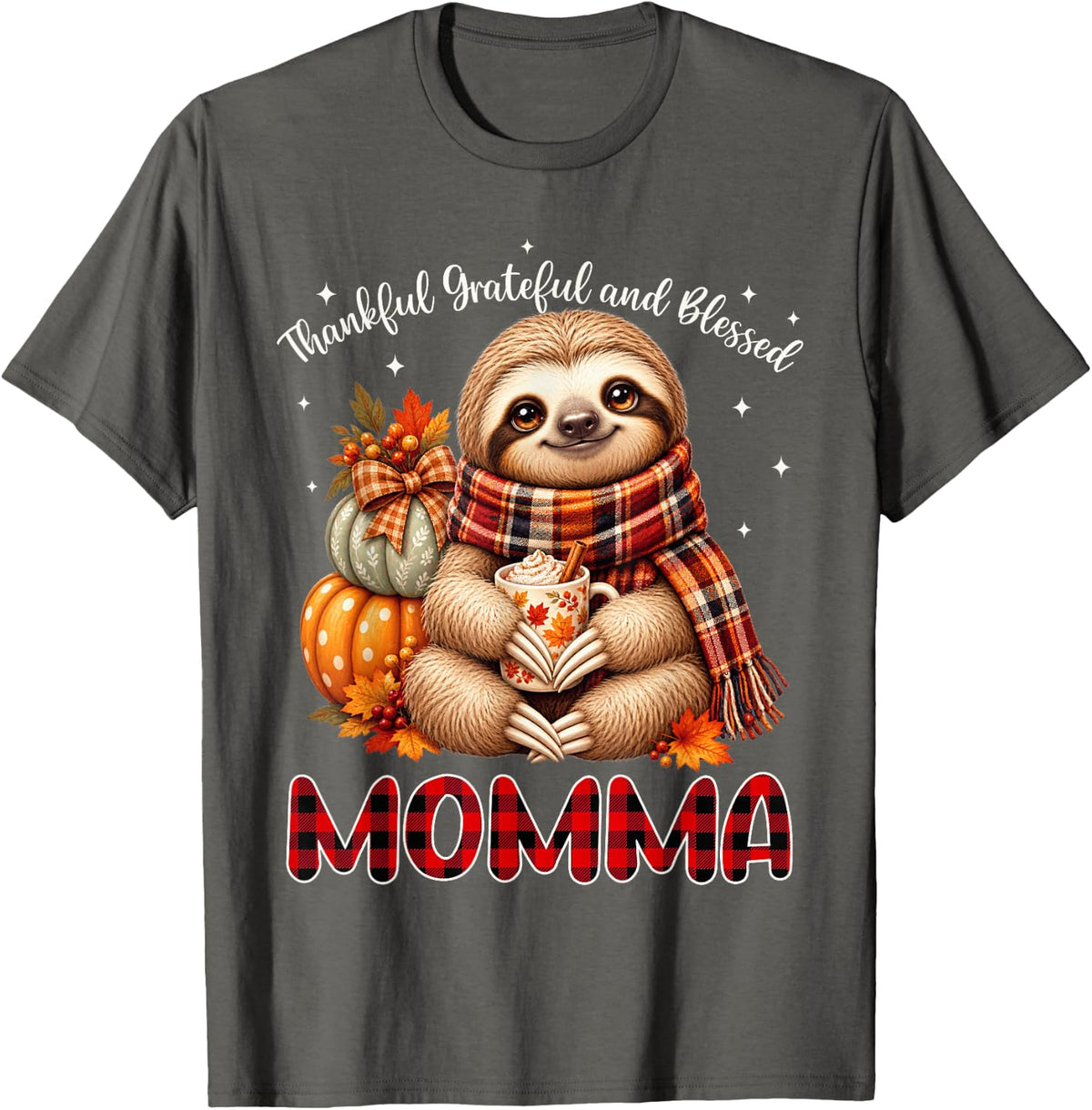 Thankful Grateful Blessed Momma Sloth Thanksgiving T-Shirt - Asphalt Grey