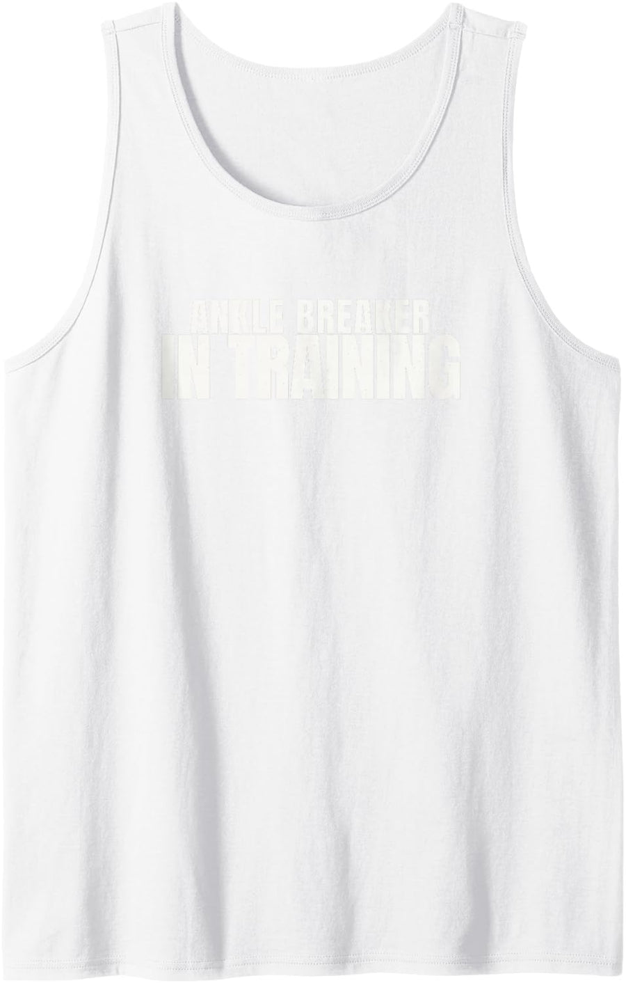 Basketball Ankle Breaker in Training Layup Funny Baller Tank Top - White
