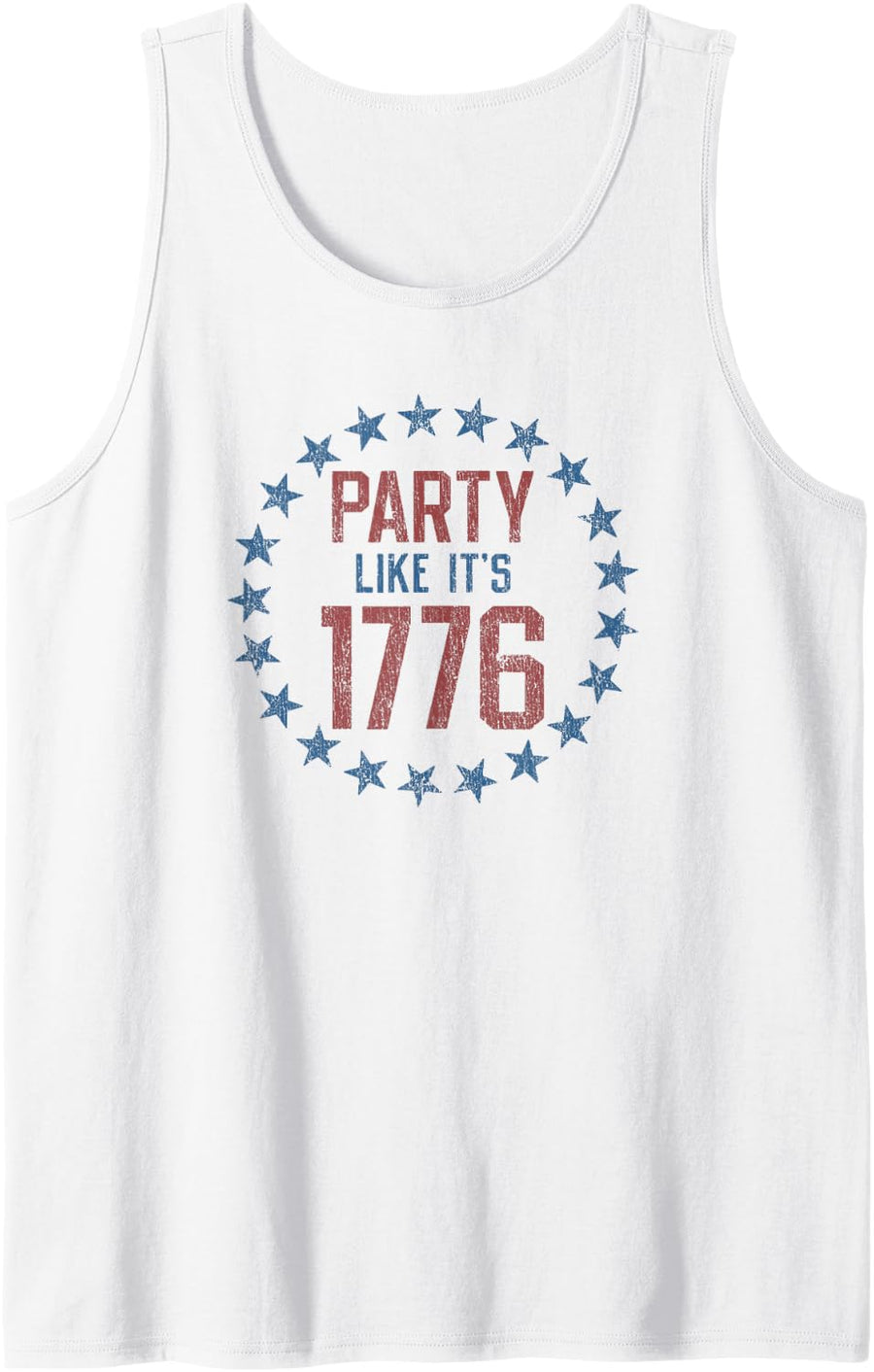 4th Of July Party Like It's 1776 Fourth of July Tank Top - White