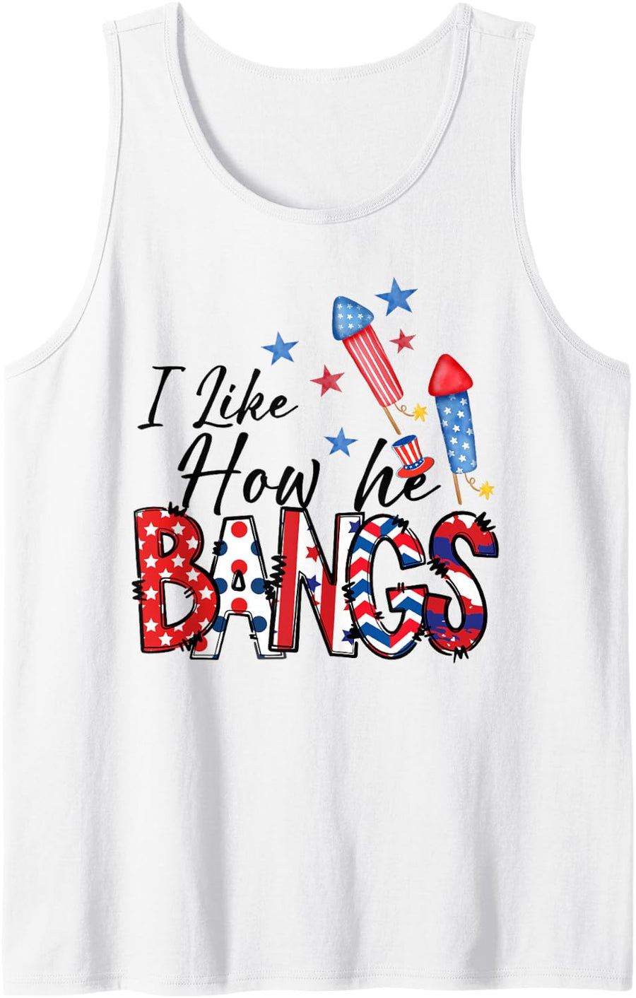 I Like How He Bangs She Explodes 4th July Couples Matching Tank Top - White