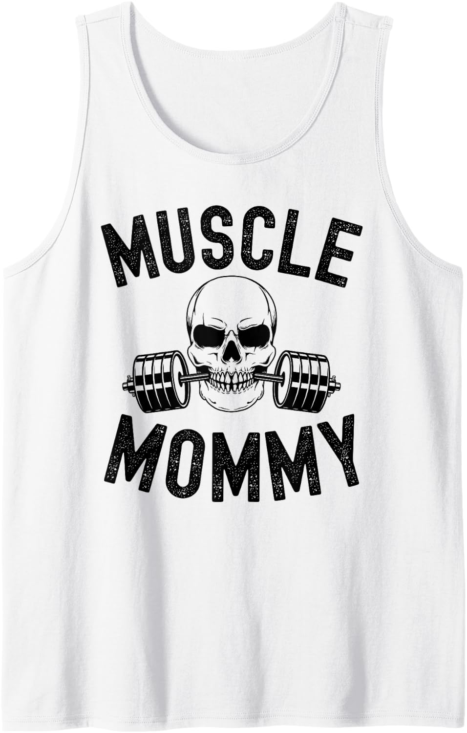 Muscle Mommy Weightlifting mom Cool Skull Gym Mother Workout Tank Top - White