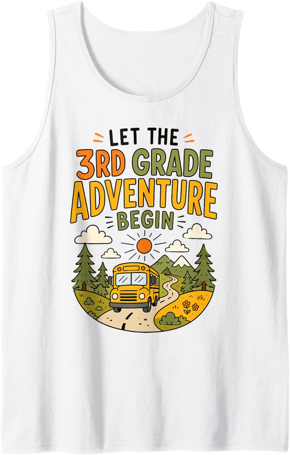 Let The 3rd Grade Adventure Begin Funny Third Grade Teacher Sleeveless Tank Top - White