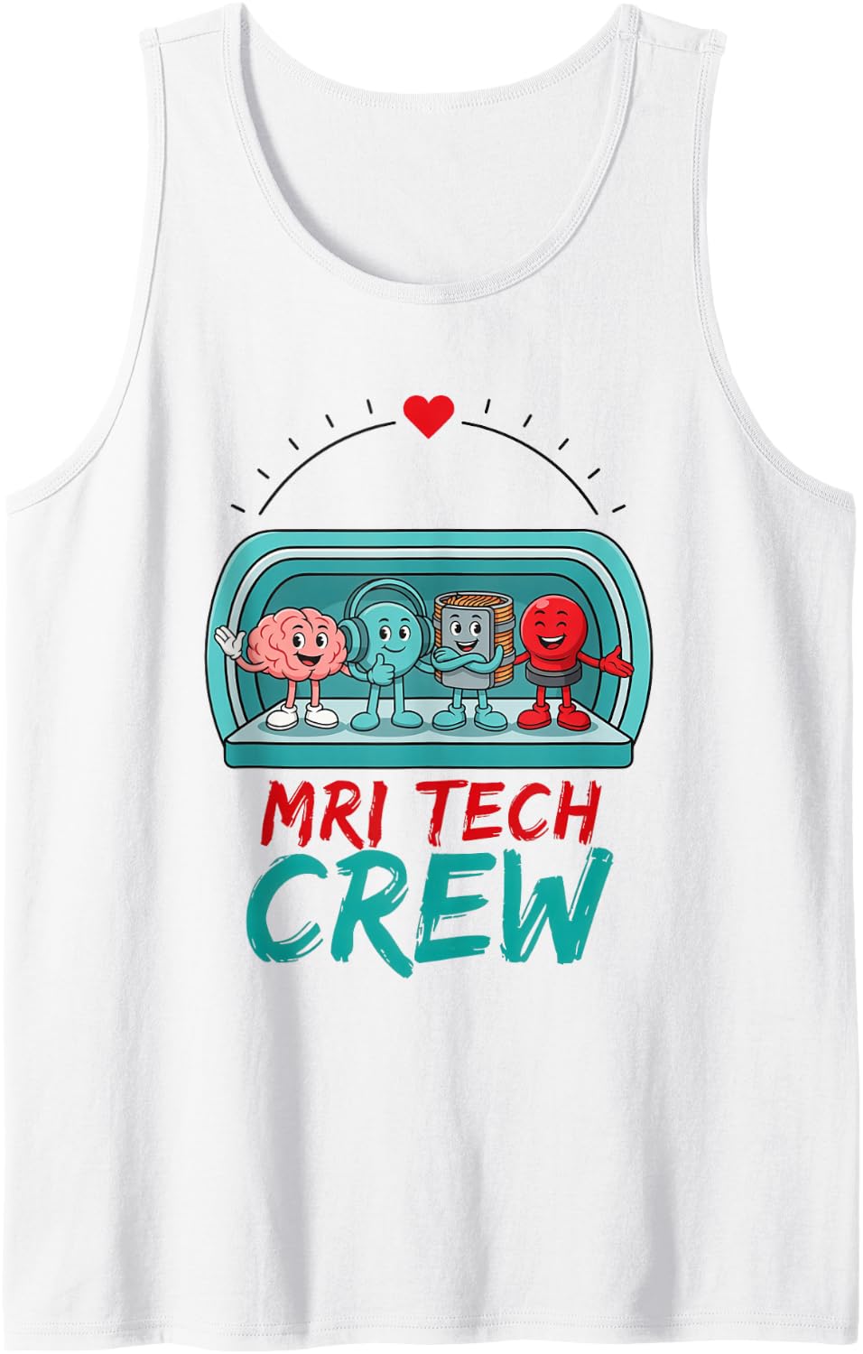 MRI Technologist Rad Tech Magnetic Resonance Imaging Sleeveless Tank Top - White