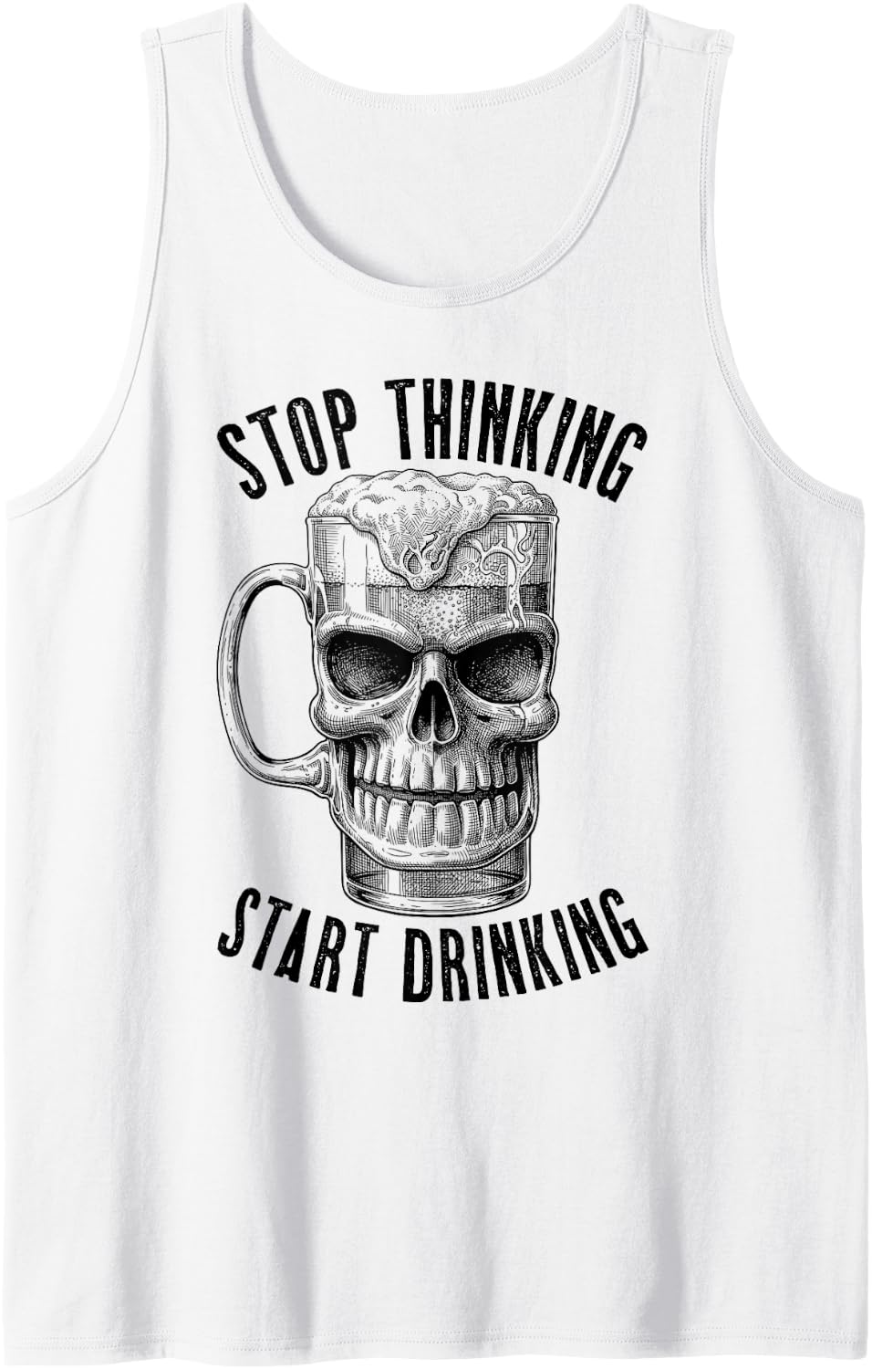 Stop Thinking Start Drinking Funny Halloween Beer Skull Sleeveless Tank Top - White