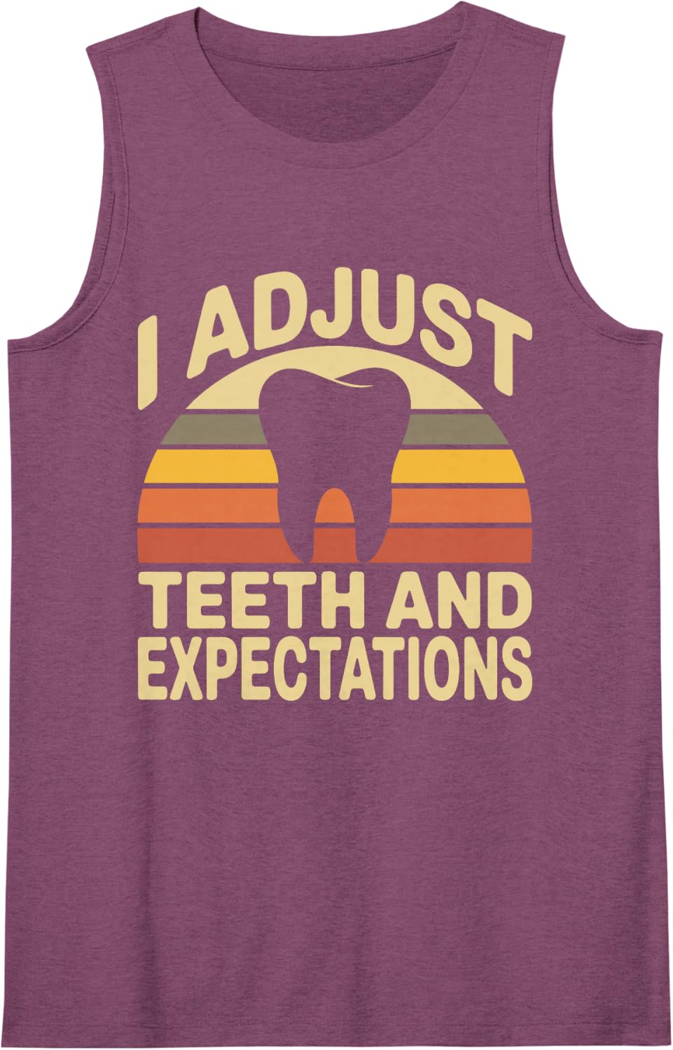 I Adjust Teeth and Expectations Funny Dentist Dentistry Sleeveless Tank Top - Purple