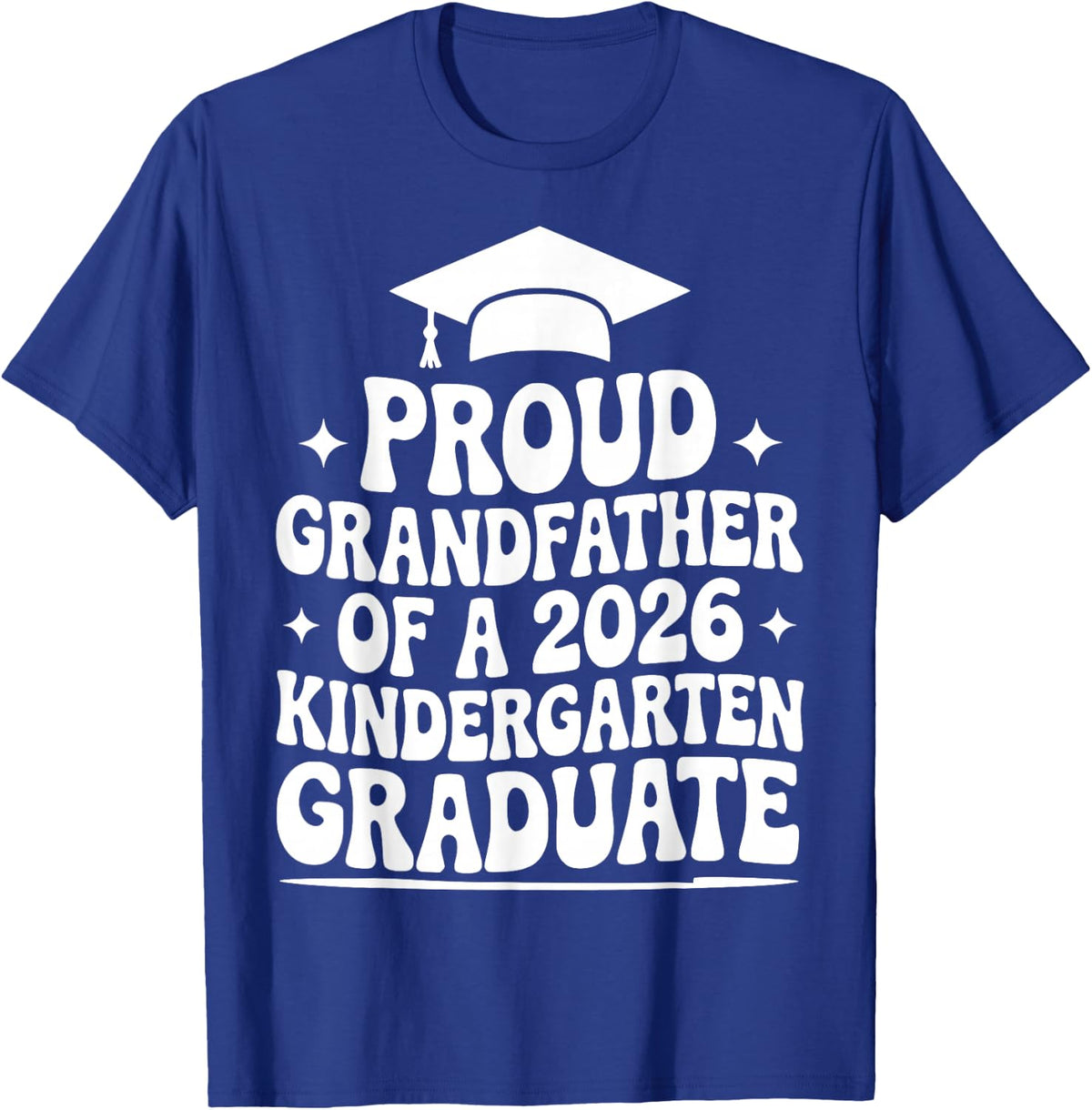 Proud Grandfather of a 2026 Kindergarten Graduate, Grandpa T-Shirt - Royal Blue