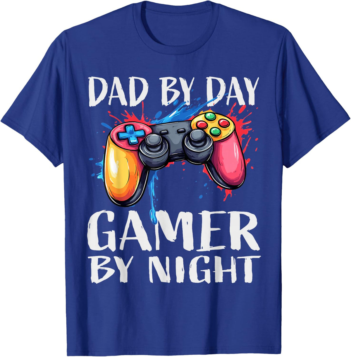 Dad by Day, Gamer by Night, Gamer Dad T-Shirt - Royal Blue