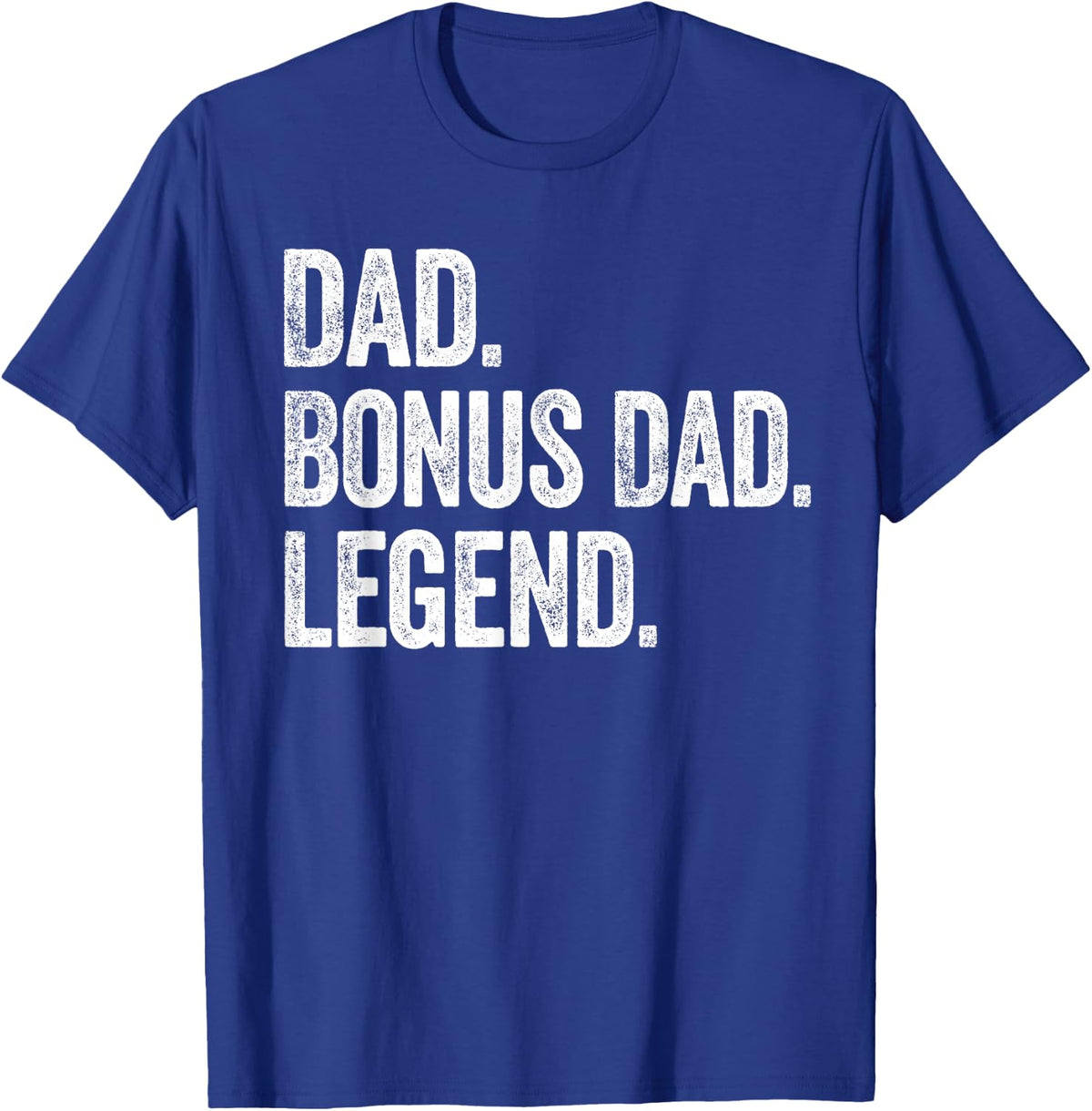 Dad Bonus Dad Legend - Vintage Distressed Bold Graphic T-Shirt - Royal Blue
