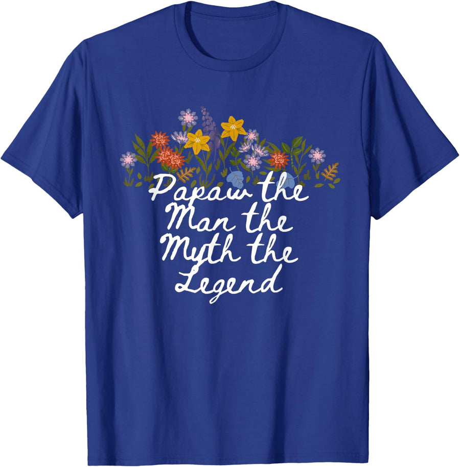Floral Cute Papaw the Man the Myth the Legend T-Shirt - Royal Blue