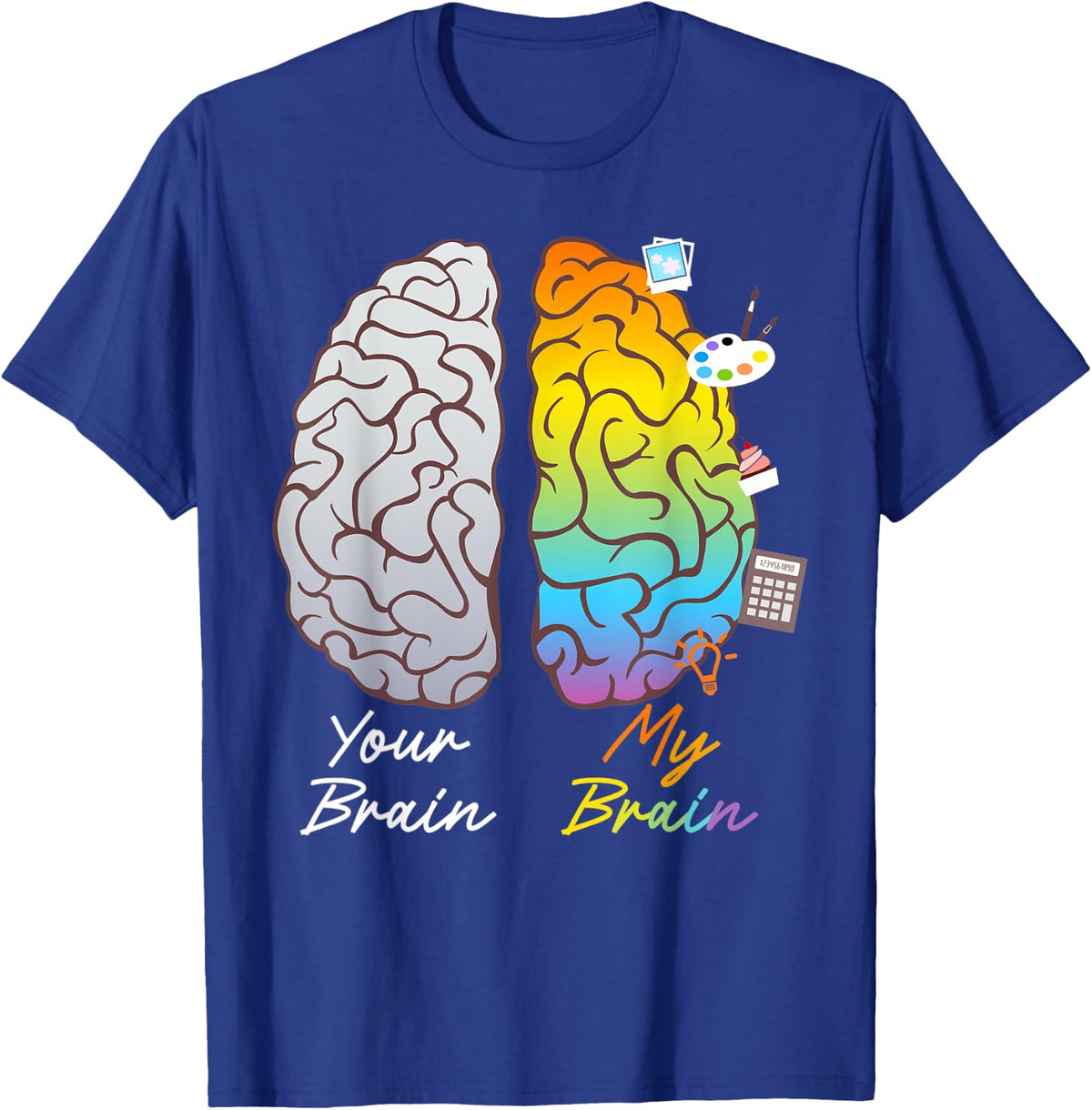 Your Brain My Brain Neurodiversity T-Shirt - Royal Blue