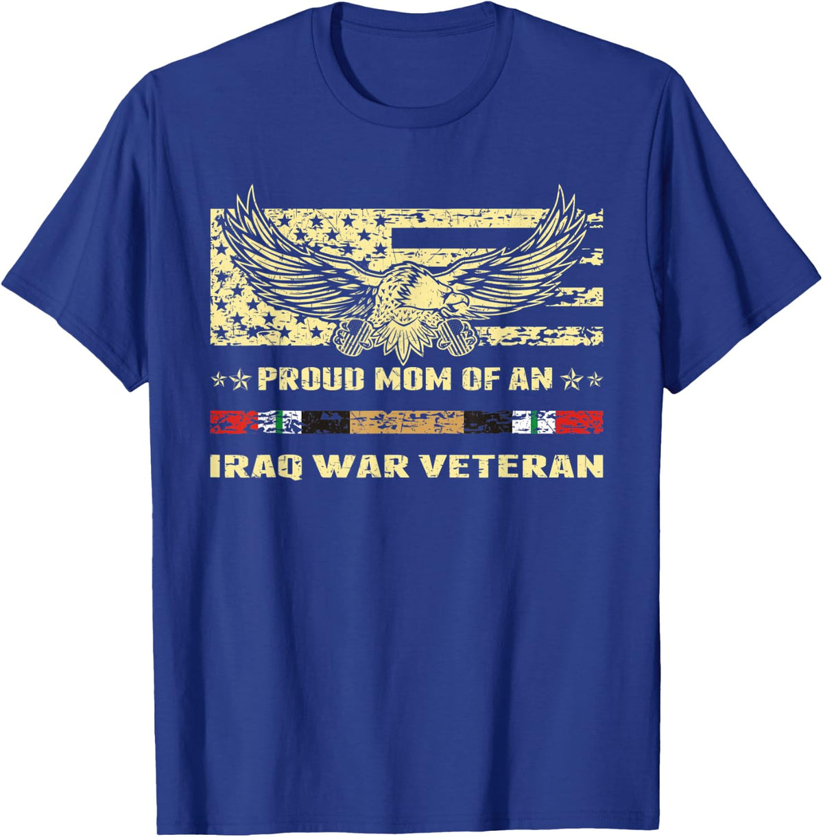 Proud Mom Of an Iraq War Veteran Military Vet's Mother T-Shirt - Royal Blue