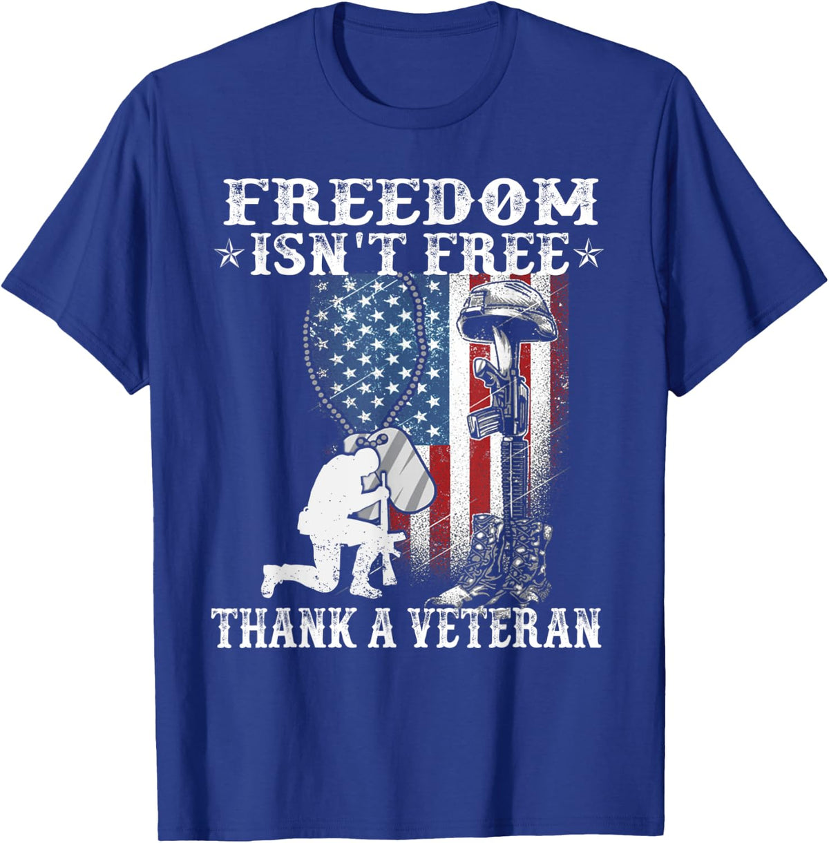 Military Support Freedom Isn't Free Thank a Veteran T-Shirt - Royal Blue