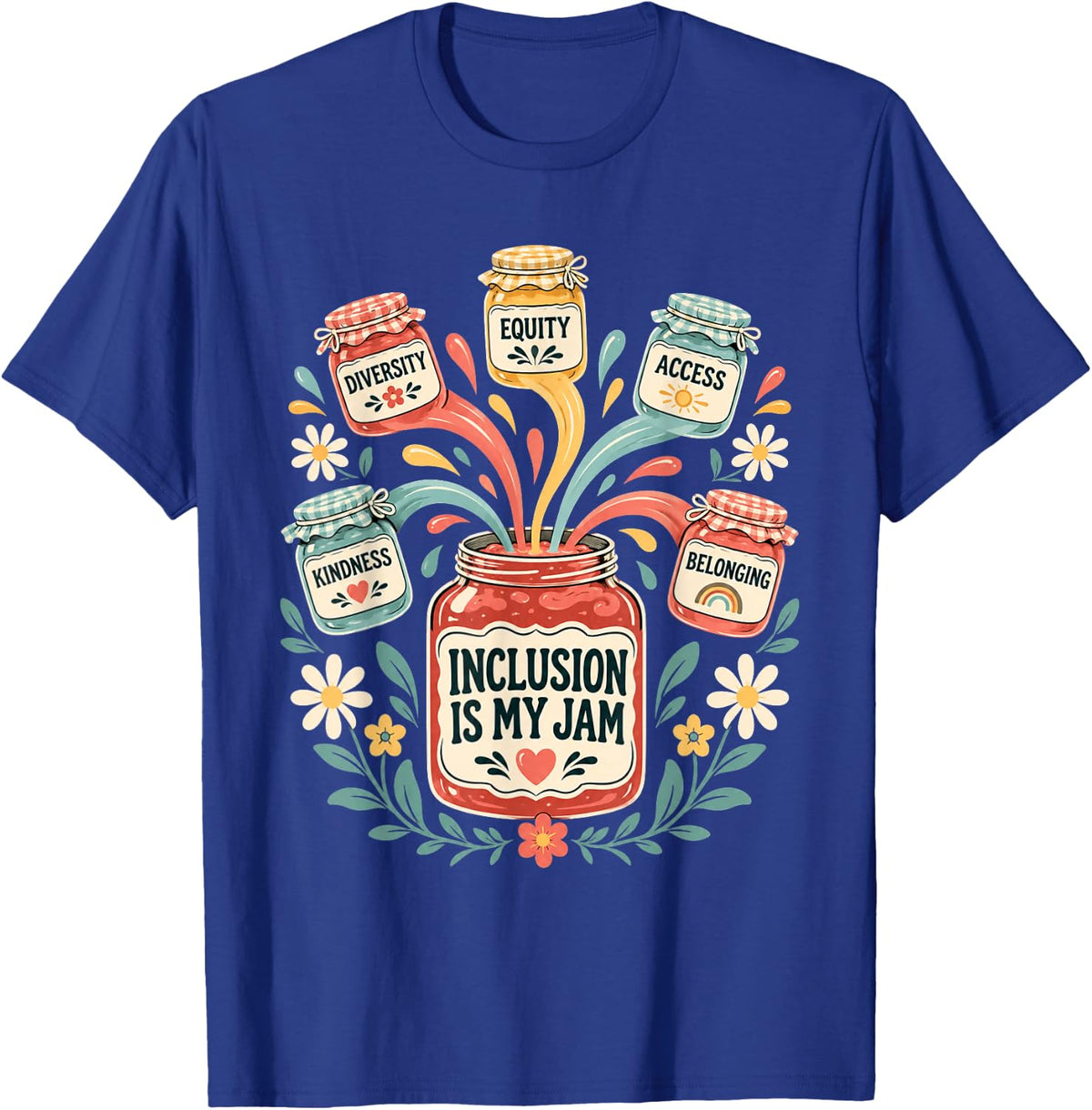 Inclusion Teacher Diversity Equity Access Belonging T-Shirt - Royal Blue