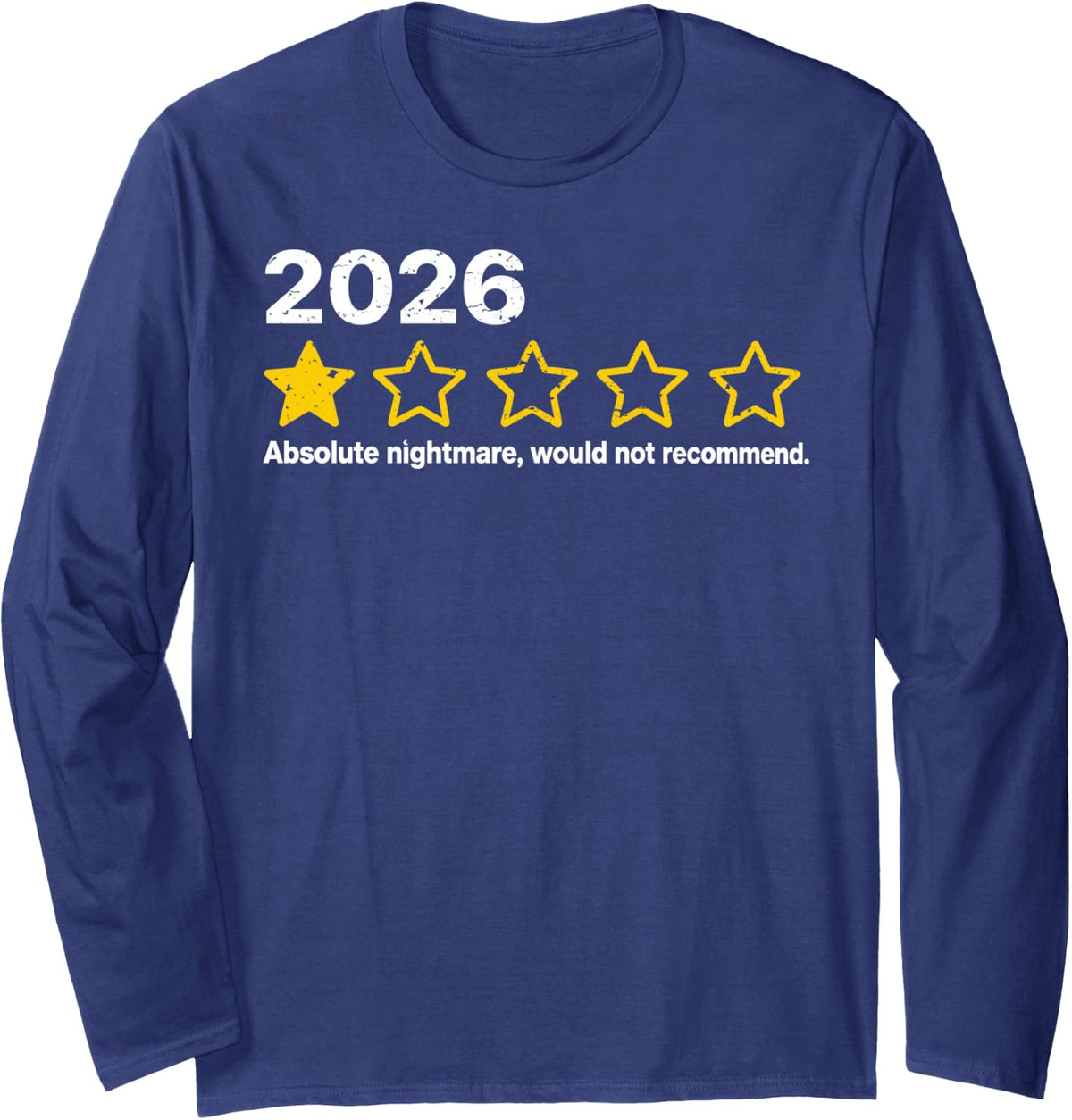2026 1 Star Absolute Funny New Year Christmas Long Sleeve T-Shirt - Adult Unisex Navy Blue