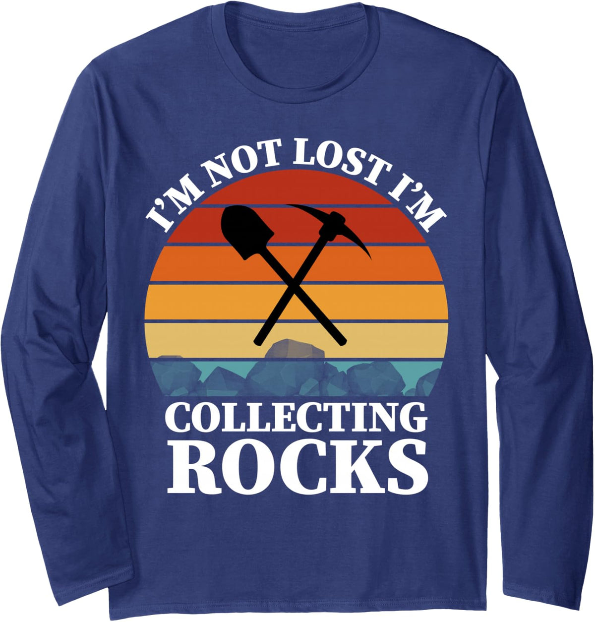Funny Rock Collector Geology Design for Men Women Rockhounds Long Sleeve T-Shirt - Adult Unisex Navy Blue